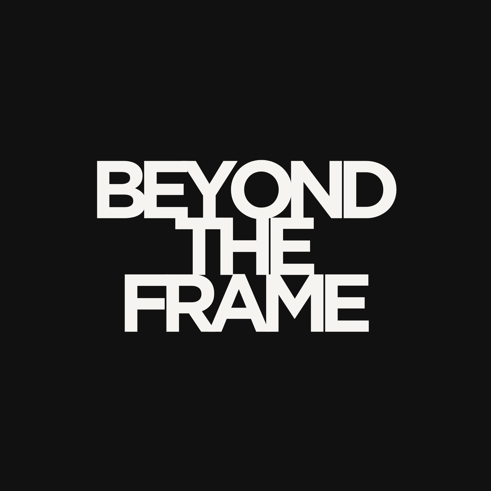 BEYOND THE FRAME